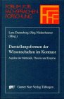 Darstellungsformen der Wissenschaften im Kontrast: Aspekte der Methodik, Theorie und Empirie - 