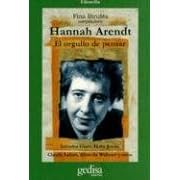 Hannah Arendt: El Orgullo de Pensar (Filosofia) by  Fina Birules