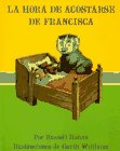 LA Hora De Acostarse De Francisca/Bedtime for Frances