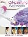 Oil-painting Workshop: Simple Steps to Success