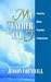 Book My Father and I: How the Bible Teaches Fatherhood
