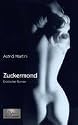 Zuckermond: Erotischer Roman