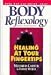 Book Body Reflexology: Healing at Your Fingertips