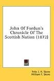 John of Fordun's Chronicle of the Scottish Nation