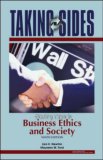 Taking Sides: Clashing Views in Business Ethics and Society (Taking Sides: Clashing Views on Controversial Issues in Business Ethics and Society)