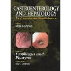 Esophagus and Pharynx (Gastroenterology and Hepatology, Vol 5) by Roy C. Orlando
