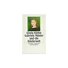 Gabriele M�nter und die Kinderwelt (insel taschenbuch)