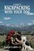 A Guide to Backpacking With Your Dog