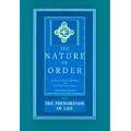 The Phenomenon of Life: An Essay on the Art of Building and the Nature of the Universe: Bk. 1 (Nature of Order)