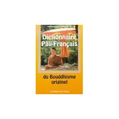 Dictionnaire Pali-Fran�ais du bouddhisme