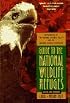 Guide to the National Wildlife Refuges