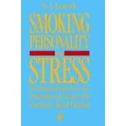 Smoking, Personality and Stress: Psychosocial Factors in the Prevention of Cancer and Coronary Heart Disease