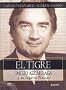 El Tigre: Emilio Azc�rraga y su imperio de Televisa  (Spanish Edition)