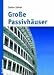 Grosse Passivh&auml;user