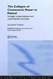 The Collapse of Communist Power in Poland