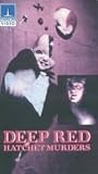 Deep Red/Hatchet Murders