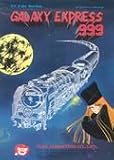 GALAXY EXPRESS 999 [Press Kit]