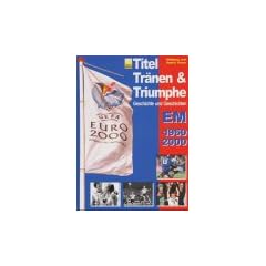 Titel, Tr�nen & Triumphe
