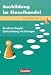 Ausbildung im Einzelhandel. Allgemeine Ausgabe und Bayern: Ausbildung im Einzelhandel - Allgemeine Ausgabe und Bayern. 1. Ausbildungsjahr.  Lernfelder ... Spielbrett, Spielkarten und Spielfiguren