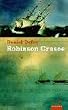 Robinson Crusoe. Erster und zweiter Band