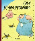 Produkt-Bild: Cafe Schwuppdiwupp