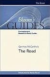 Cormac McCarthys the Road (Blooms Guides) [Library Binding] [2011] Harold Bloom