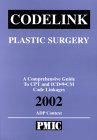 Review Practice Management Information Corporation  / Codelink: Plastic Surgery, A Comprehensive Guide to CPT and ICD-9-CM Code Linkages, 2002