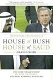 cover of House of Bush, House of Saud: The Secret Relationship Between the World's Two Most Powerful Dynasties