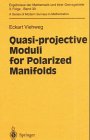Quasi-Projective Moduli for Polarized Manifolds (Ergebnisse Der Mathematik Und Ihrer Grenzgebiete 3 Folge)