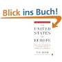 The United States of Europe: The New Superpower and the End of American Supremacy