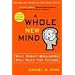 A Whole New Mind: Why Right-Brainers Will Rule the Future