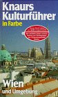 Produkt-Bild: Knaurs Kulturf&uuml;hrer in Farbe, Wien und Umgebung