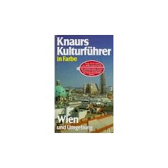 Knaurs Kulturf�hrer in Farbe, Wien und Umgebung