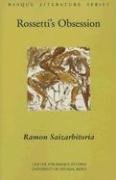 Rossetti'S Obsession (BASQUE LITERATURE SERIES)