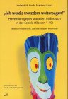Bild zu: 'Ich werd's trotzdem weitersagen!'. Pr&auml;vention gegen sexuellen Mi&szlig;brauch in der Schule (Klassen 1-10) Theorie, Praxisberichte, Literaturanalysen, Materialien