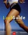 Lauf-Guide speziell f�r Frauen: (BLV Sport praktisch) - Samantha Murphy