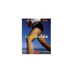Lauf-Guide speziell f�r Frauen: (BLV Sport praktisch)