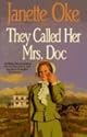 They Called Her Mrs. Doc