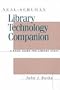 Neil-Schauman Library Technology Companion: A Basic Guide for Library Staff