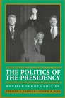 The Politics of the Presidency