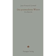 Das postmoderne Wissen