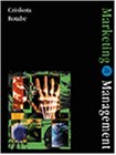 Marketing Management with InfoTrac College Edition