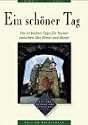 Ein schöner Tag, Bd.1, Eifel, Die 111 besten Tipps für Touren zwischen Ahr, Rhein und Mosel