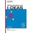 3D-Konstruktion mit I-DEAS. CAD-Praktikum. by Eckard Hilbrandt and Bernhard Selonke