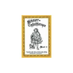 Schnurrpfeiffereyen, Bd.2, 124 alte und neue Lieder und T�nze