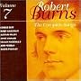 Burns: Complete Songs Vol.7