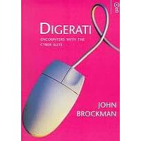 Digerati: Encounters with the Cyber Elite