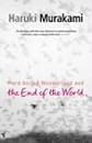 Hard-boiled Wonderland and the End of the World by Haruki Murakami