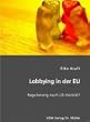 Lobbying in der EU: Regulierung nach US-Vorbild?