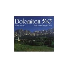 Dolomiten 360 Grad. Sonderausgabe. Text und Bildlegenden in deutsch und englisch